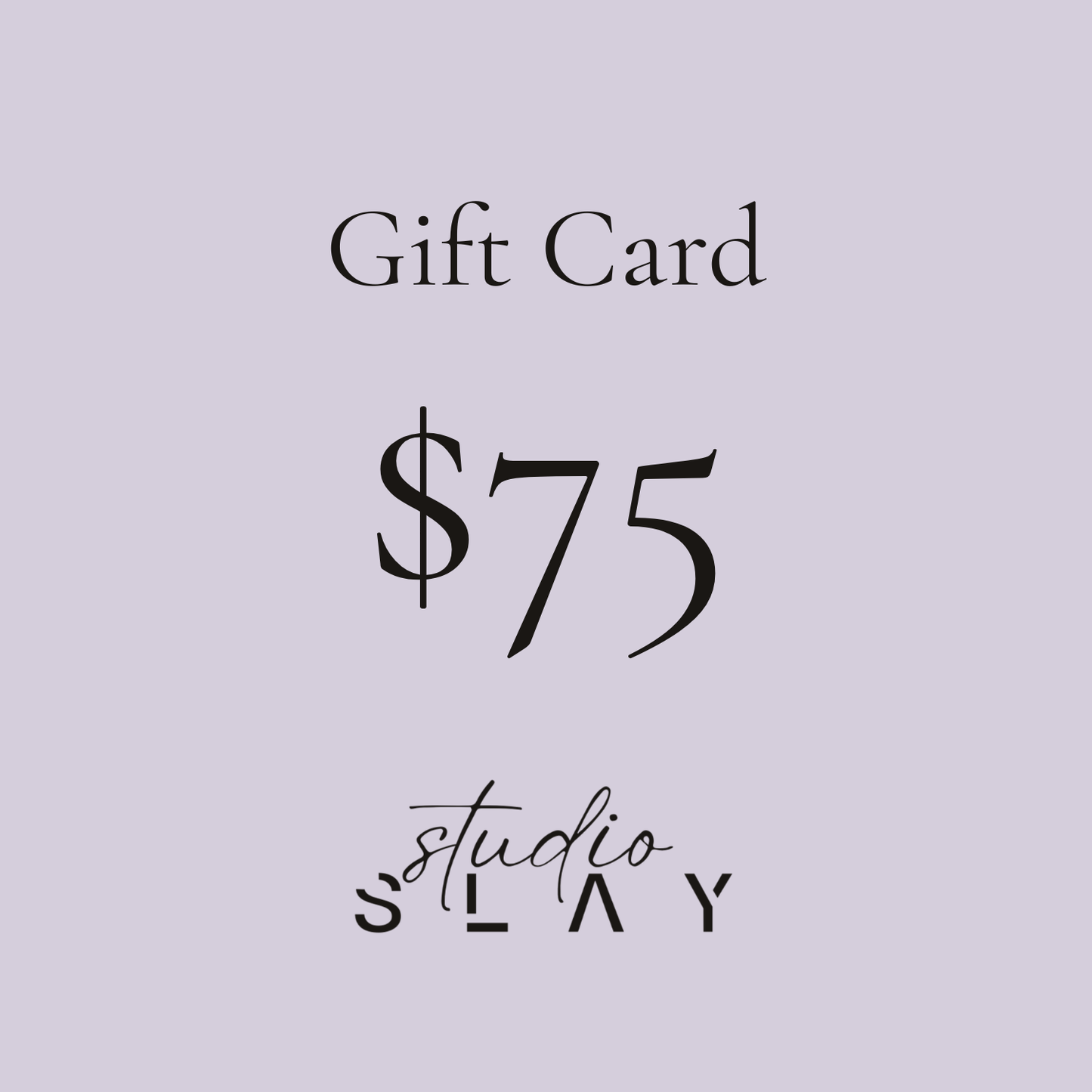 Studio SLAY Gift Card